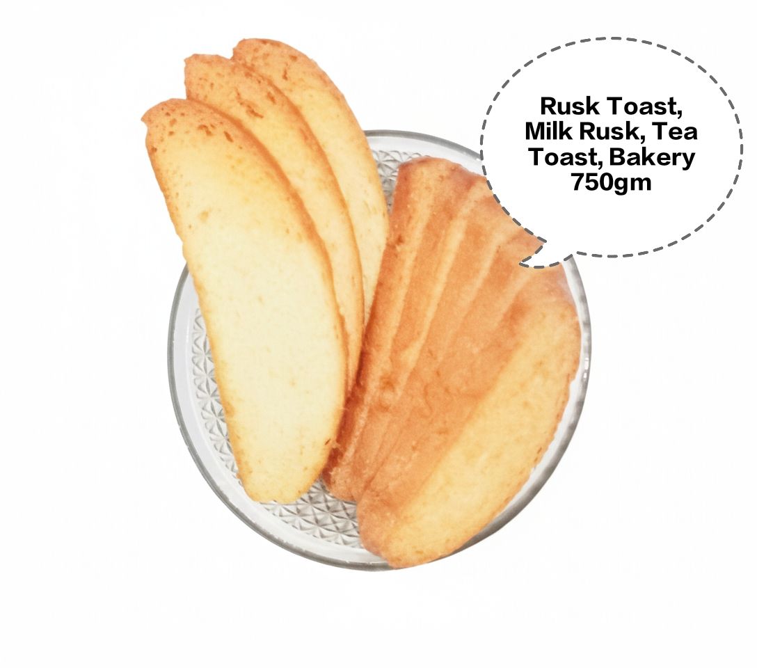 Rusk Toast, Milk Rusk, Tea Toast, Bakery Rusk, Crispy Toast Biscuits 750gm