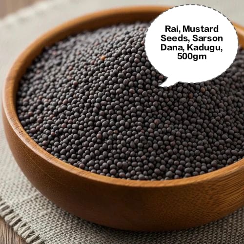 Rai, Mustard Seeds, Sarson Dana, Kadugu, Black Mustard Seeds 500gm