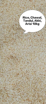 Rice, Chawal, Tandul, Akki, Arisi 10kg