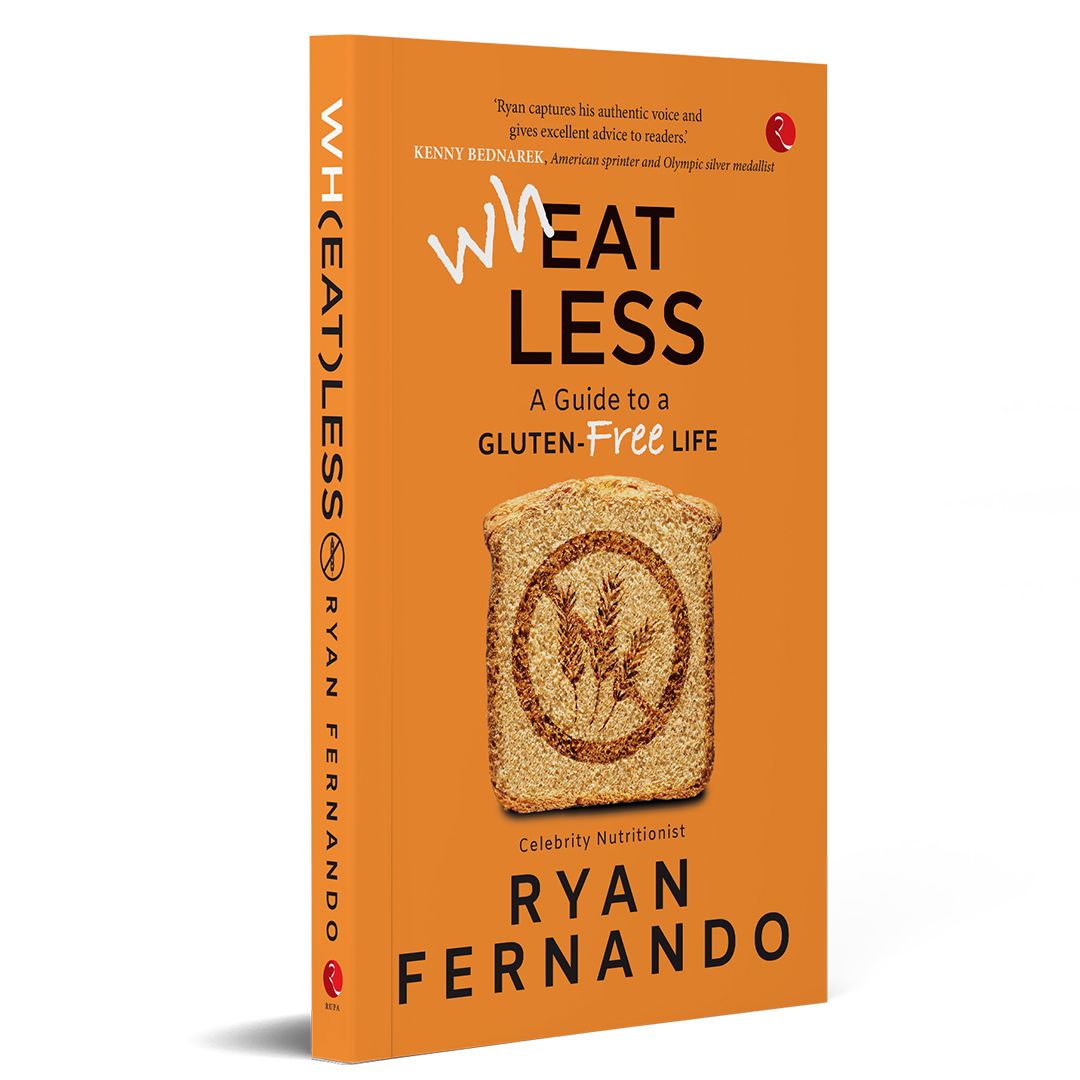 Wh(eat)less: A Guide to a Gluten-Freeife