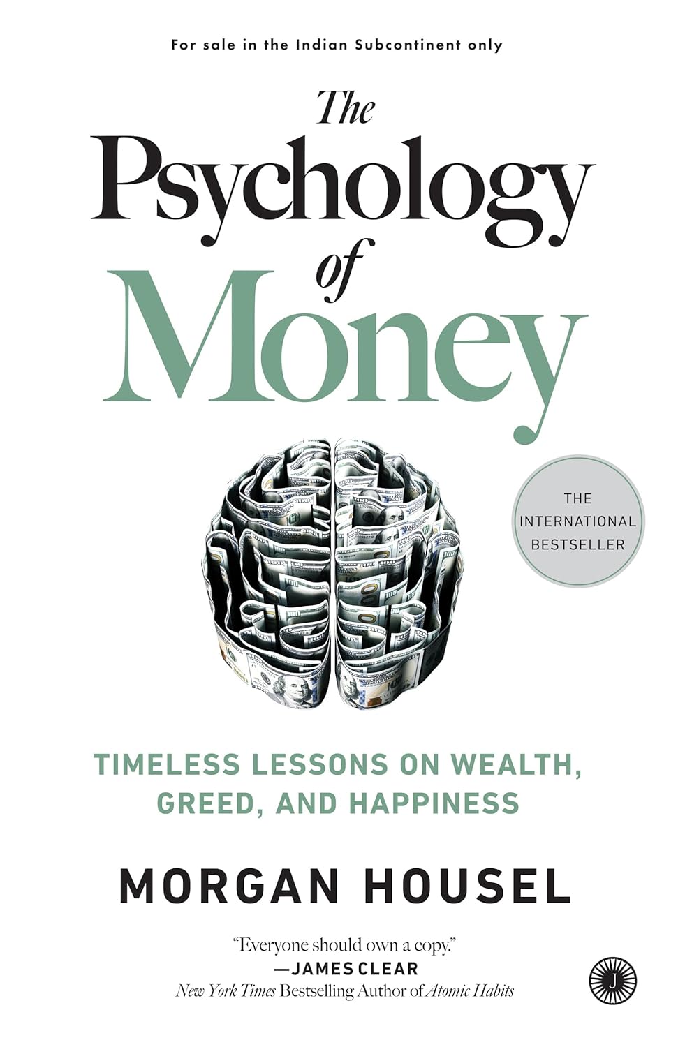 The Psychology of Money: Timeless Lessons on Wealth, Greed, and Happiness