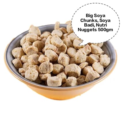 Big Soya Chunks, Soya Badi, Nutri Nuggets, Soya Bari 500gm