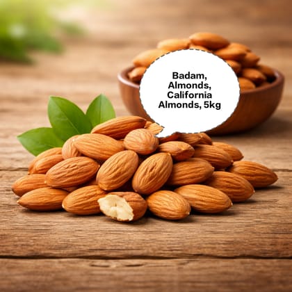 Badam, Almonds, California Almonds, Premium Badam, Dry Fruits Almonds 5kg Badam, Almonds, California Almonds, Premium Badam, Dry Fruits Almonds 5kg