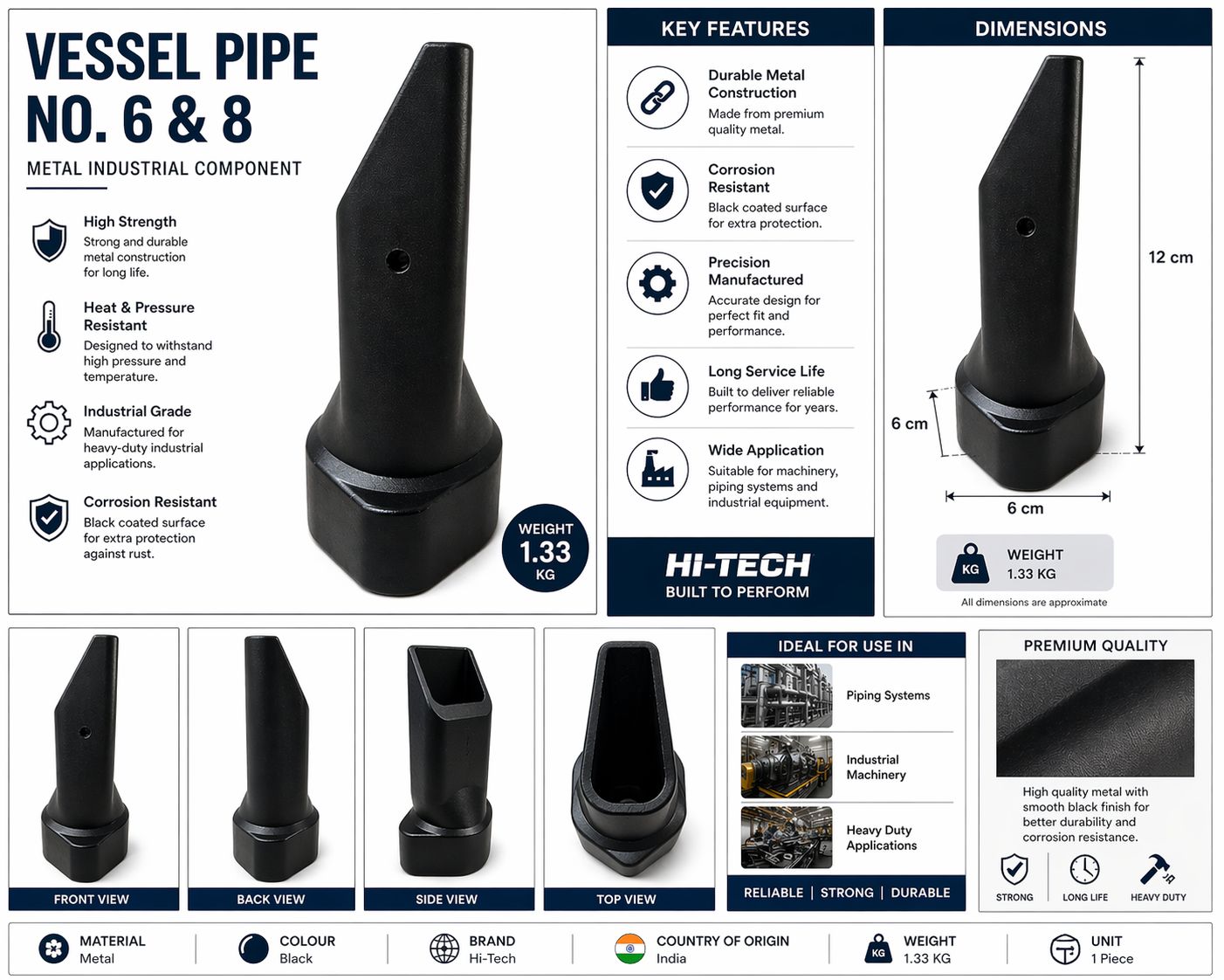 Hi-Tech Vessel pipe no. 6 and 8