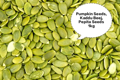 Pumpkin Seeds, Kaddu Beej, Pepita Seeds, Green Pumpkin Kernels, Cucurbita Seeds 1kg