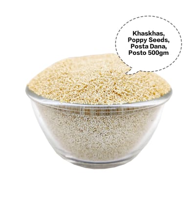 Khaskhas, Poppy Seeds, Posta Dana, Posto, Kasa Kasa 500gm Khaskhas, Poppy Seeds, Posta Dana, Posto, Kasa Kasa 500gm