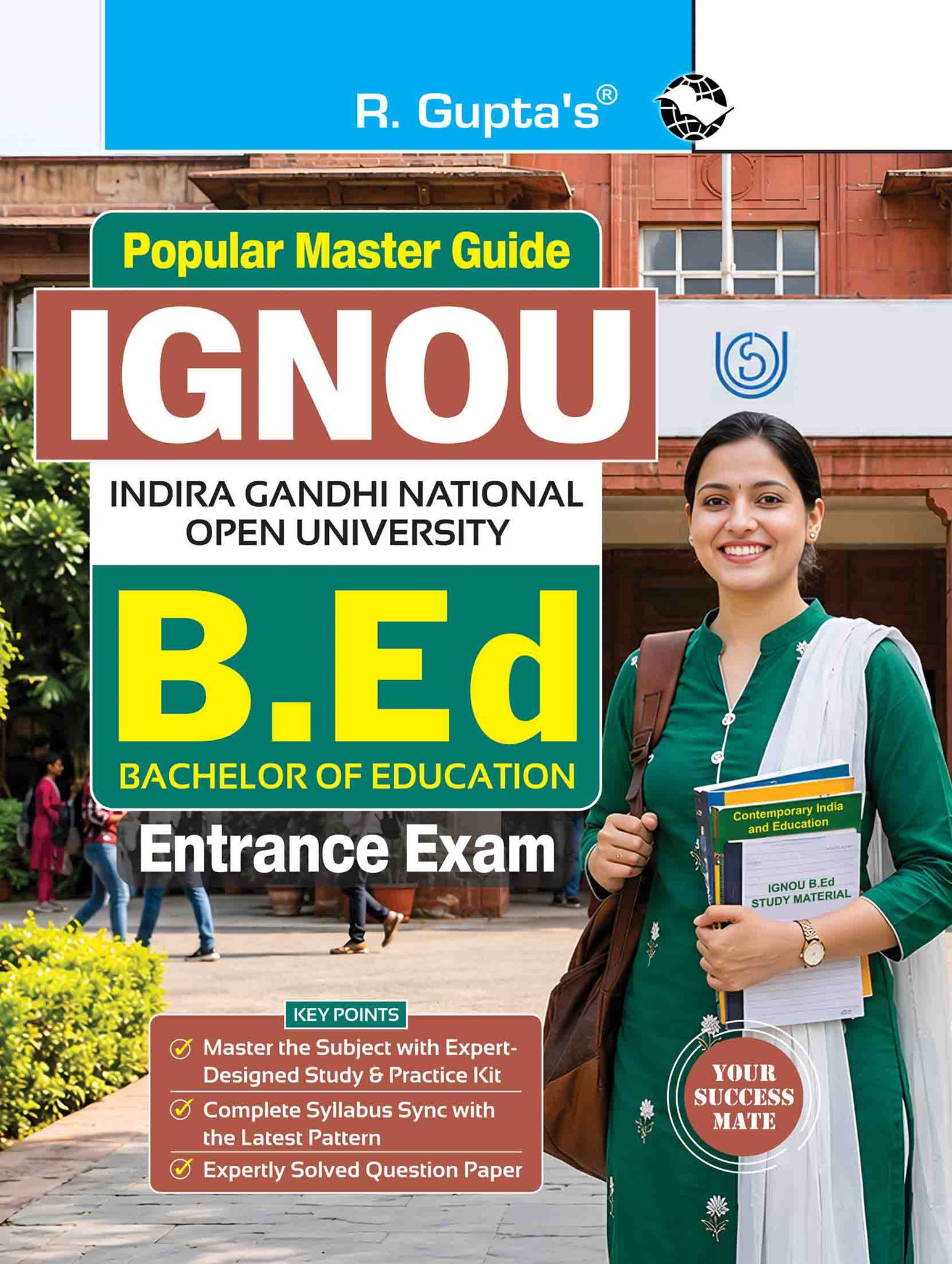 IGNOU: B.Ed. (Bachelor of Education) Entrance Exam Guide (R-2953)