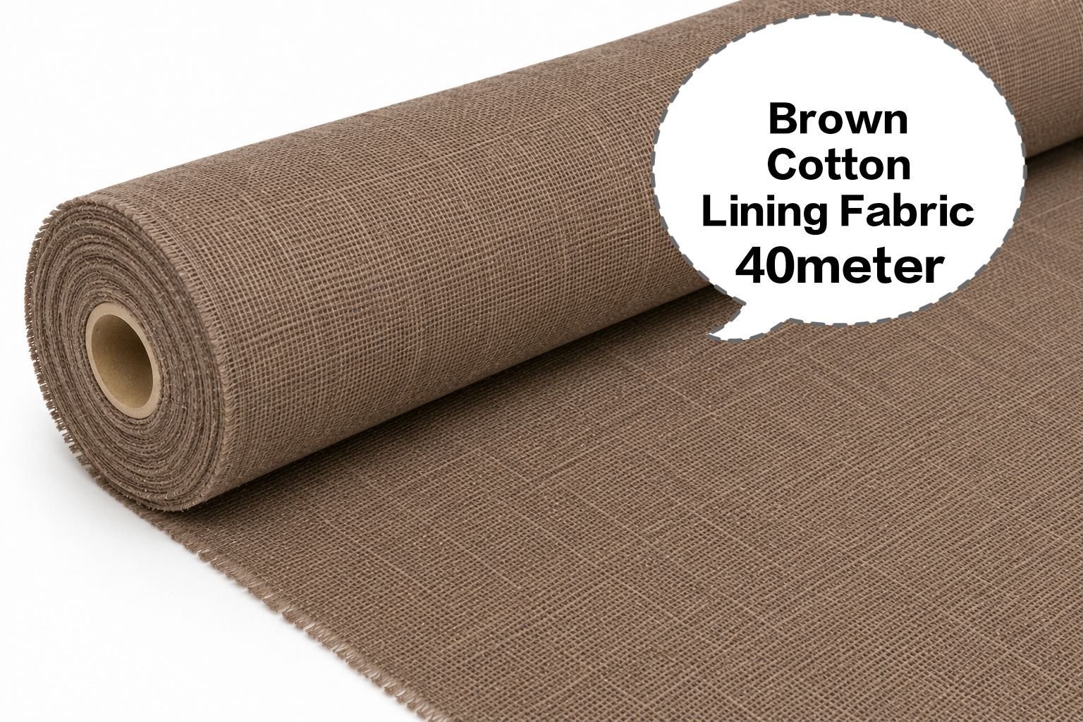 Brown Cotton Lining Fabric, Brown Cotton Astar Ka Kapda, Brown Cotton Astara Batte, Brown Cotton Asthar Thuni, Brown Cotton Laining Gudda 40meter