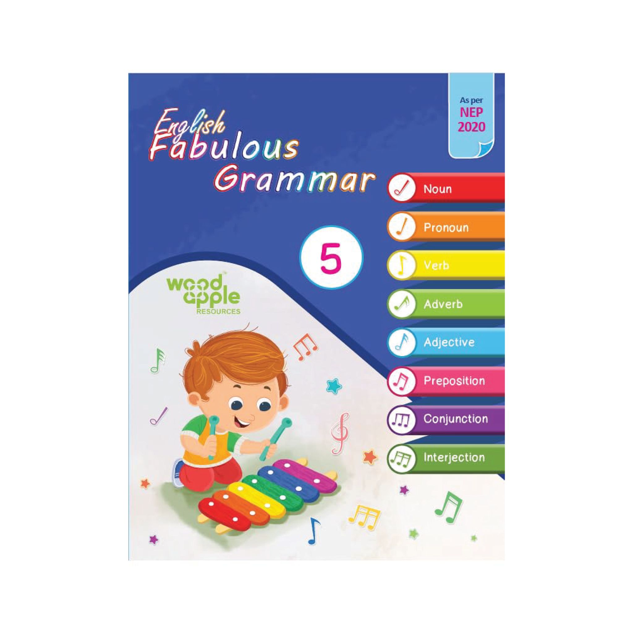 English Fabulous Grammar – Class 5 | NEP 2020 Aligned | Parts of Speech, Tenses, Active & Passive Voice, Sentence Structure & Vocabulary | Activity-Based English Grammar Book | Woodapple Resources