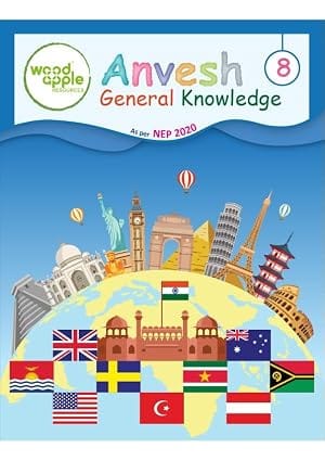 Anvesh General Knowledge Book for Class 8 | NEP 2020 Aligned GK Book | Advanced Critical Thinking Logical Reasoning & Analytical Skills
