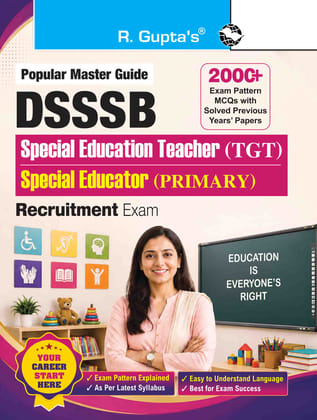 DSSSB: Special Education Teacher (TGT)/Special Educator (Primary) Recruitment Exam Guide (R-2973)