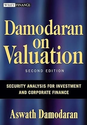 Damodaran on Valuation: Security Analysis for Investment And Corporate Finance: 324 (Wiley Finance)