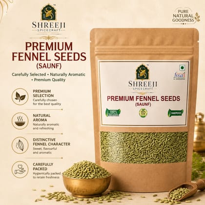 Shreeji Spicecraft Fennel Seeds Whole Saunf Pouch Natural Raw Handpicked Aromatic Spices for Cooking Mouth Freshener