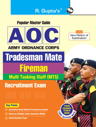Army Ordnance Corps (AOC) – Tradesman Mate, Fireman & Multi Tasking Staff (MTS) Recruitment Exam Guide (R-2783) Army Ordnance Corps (AOC) – Tradesman Mate, Fireman & Multi Tasking Staff (MTS) Recruitment Exam Guide (R-2783)