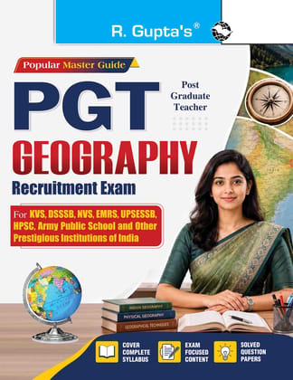 PGT: GEOGRAPHY Recruitment Exam Guide (For KVS, DSSSB, NVS, EMRS, UPSESSB, HPSC, Army Public School etc.) (R-2975) PGT: GEOGRAPHY Recruitment Exam Guide (For KVS, DSSSB, NVS, EMRS, UPSESSB, HPSC, Army Public School etc.) (R-2975)