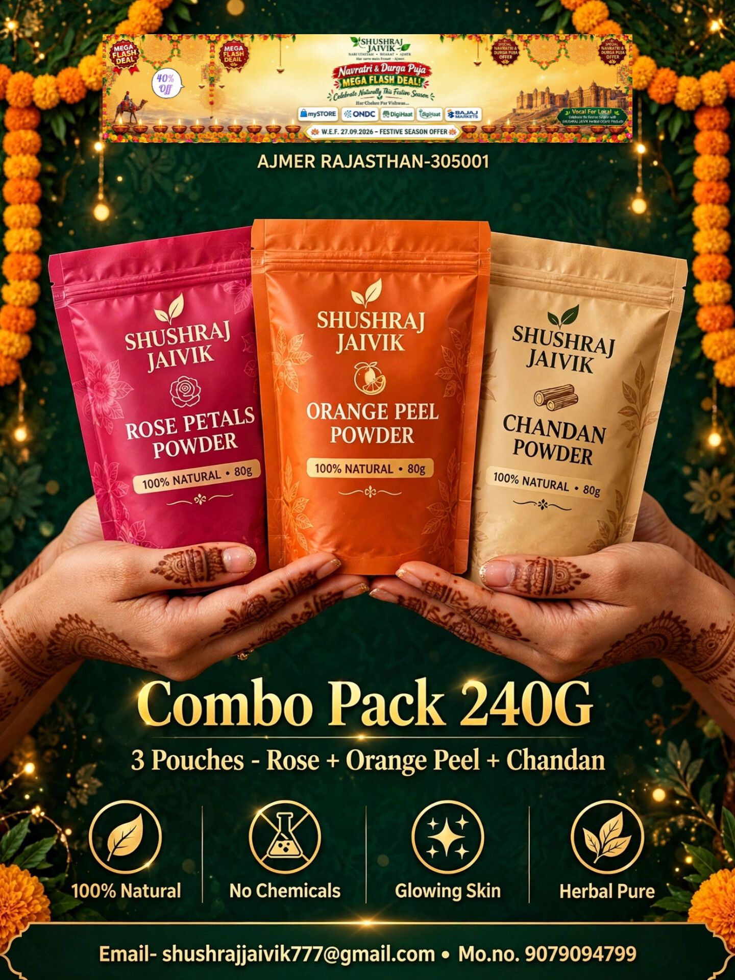 Shushraj Jaivik Natural 3 Pouches Combo Pack (240g) - Rose ,Orange & Chandan Powder Glowing Skin - Rs.130/-Only