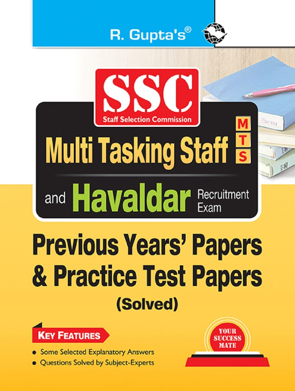 SSC : Multi Tasking Staff (MTS : Non-Technical) and Havaldar Recruitment Exam � Previous Years' Papers & Practice Test Papers [Jan 22, 2025] RPH Editorial Board