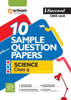 ARIHANT SAMPLE QUESTION PAPER SCIENCE CLASS 9 FOR 2026 EXAMINATIONS -aspsci9
