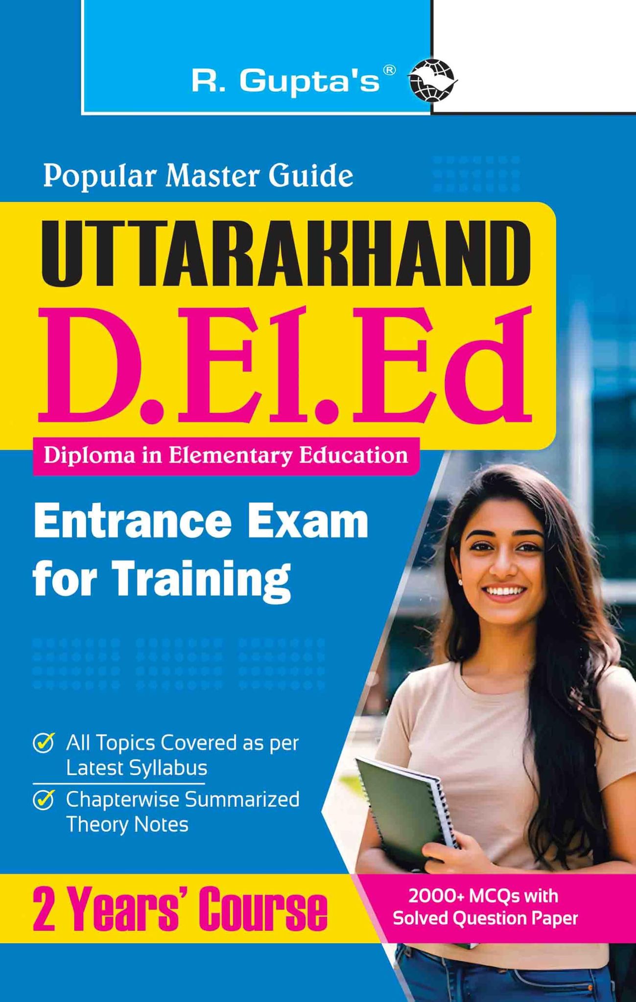 Uttarakhand D.El.Ed Entrance Exam for Training (2 Years' Course) Guide [Paperback] [Oct 01, 2025] RPH Editorial Board