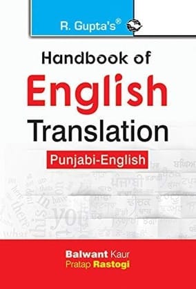 Handbook of English Translation (Punjabi-English) [Paperback] [Sep 02, 2023] Balwant Kaur and Pratap Rastogi