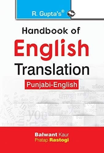 Handbook of English Translation (Punjabi-English) [Paperback] [Sep 02, 2023] Balwant Kaur and Pratap Rastogi