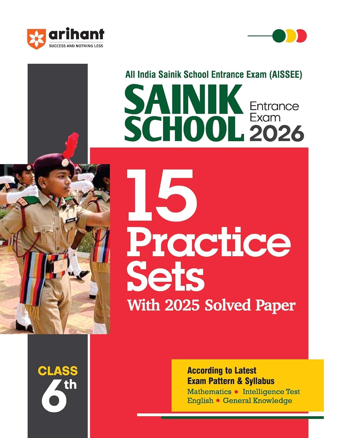 All India Sainik School Entrance Exam Guide 2026 for Class 6, 15 Practice Sets with 2025 Solved Paper