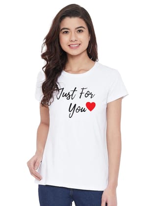 Women's Cotton Blend Just For You Printed T-Shirt M (White)