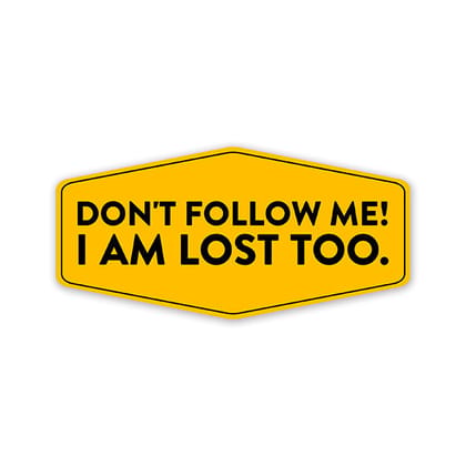 I Am Lost Car Sticker