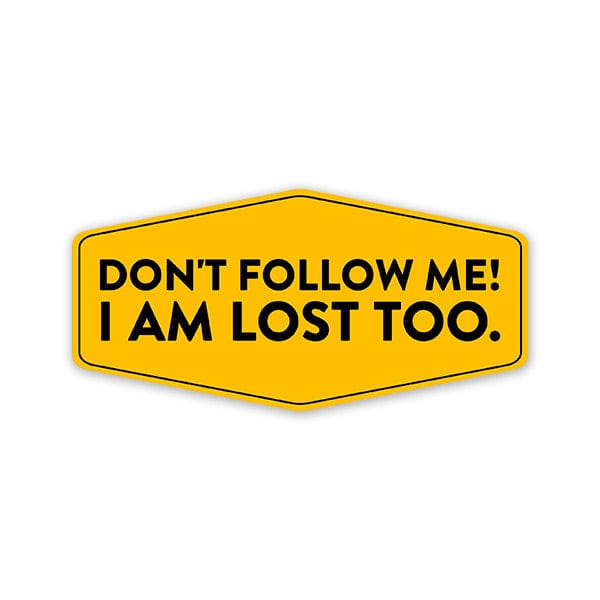 I Am Lost Car Sticker