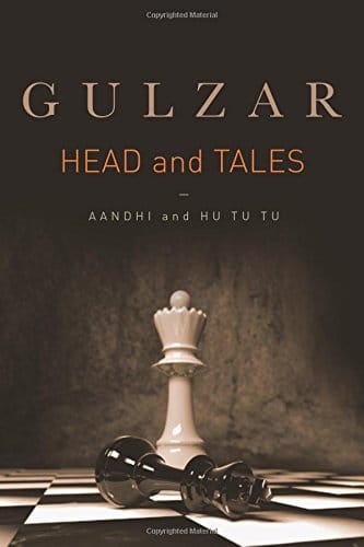 Heads and Tales: Aandhi and Hu Tu Tu