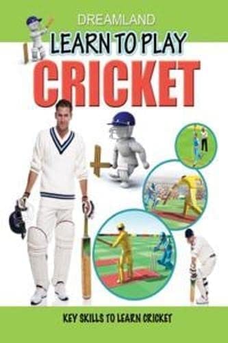 Learn to Play - Cricket [Paperback] Dreamland Publications