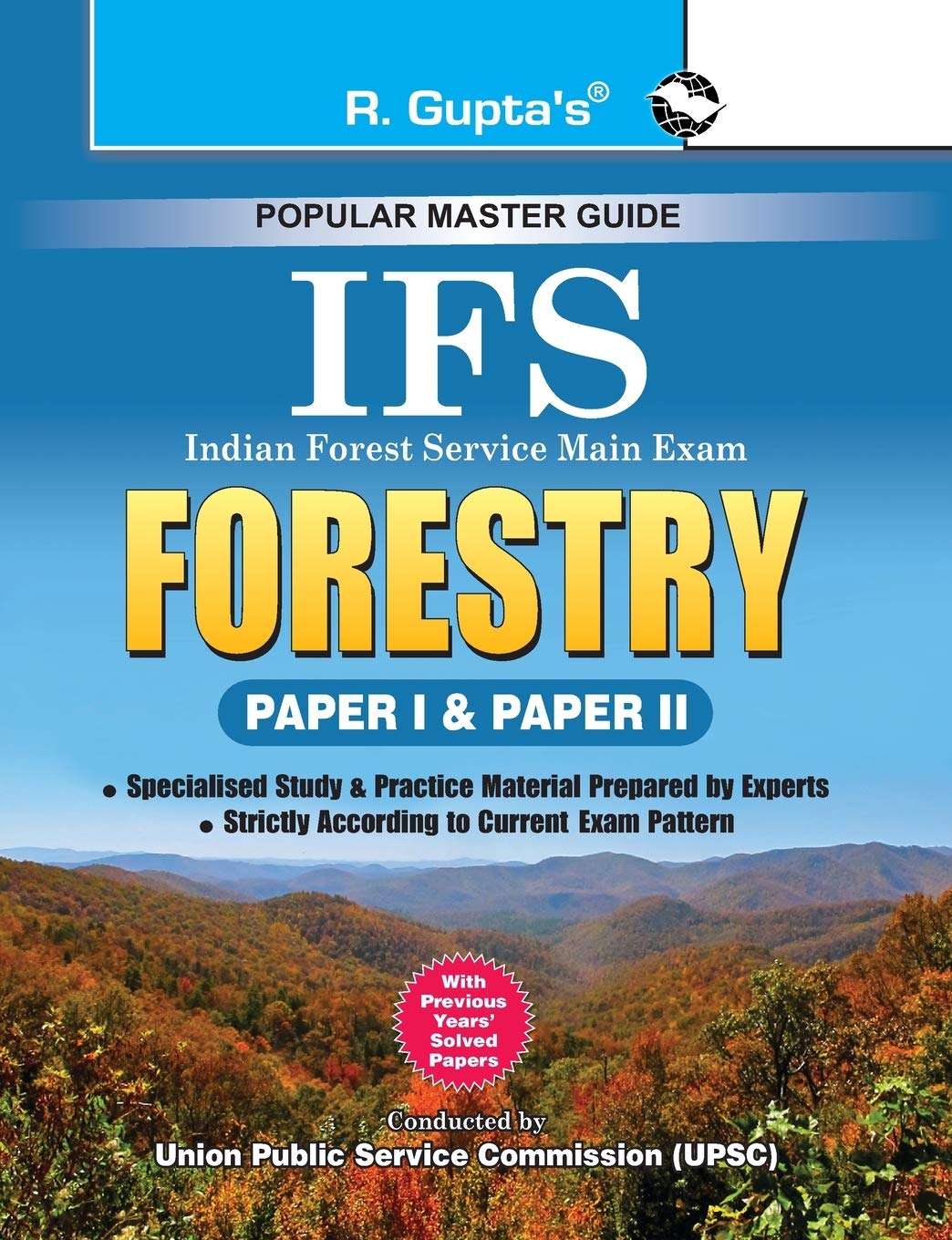 IFS: Forestry (Main) Exam Guide (Paper I & II) [Paperback] [Jan 16, 2026] Dr. Surendra Kumar and RPH Editorial Board
