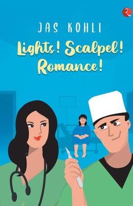 LIGHTS! SCALPEL! ROMANCE! LIGHTS! SCALPEL! ROMANCE!