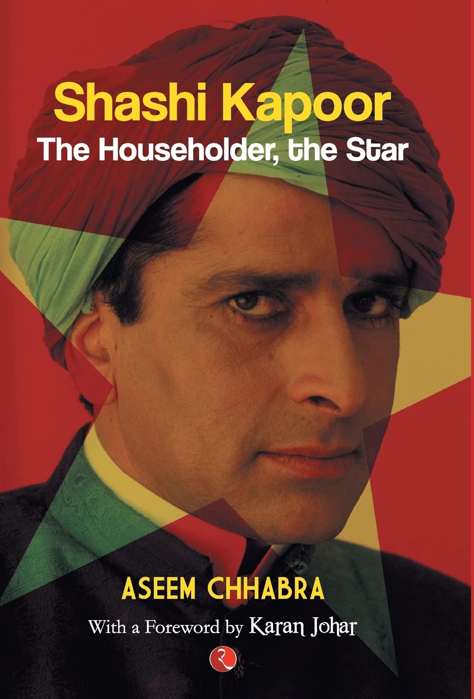 Shashi Kapoor: The Householder, The Star