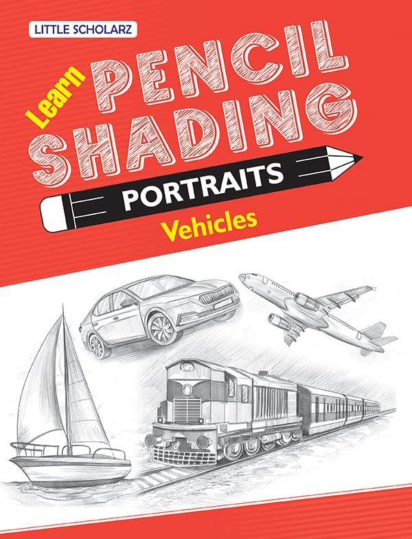 Learn Pencil Shading Portraits - VEHICLES [Paperback] [Aug 26, 2022] LS Editorial Team