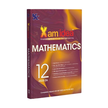 Xam idea Class 12 Mathematics (2025-26) Empowering Minds with New Age Learning | NEP & NCFSE Aligned 2025-26 Edition - 11 June 2025
