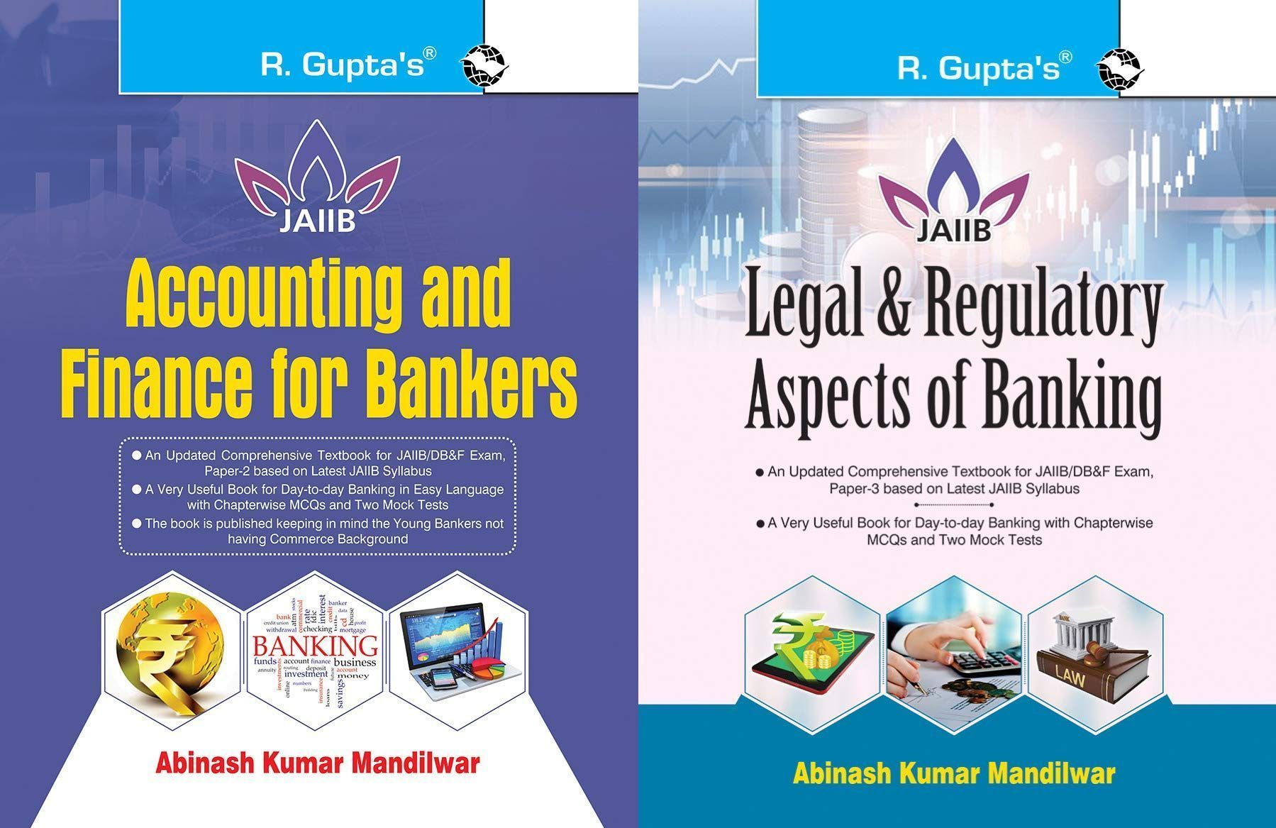 Accounting and Finance for Bankers + Legal & Regulatory Aspects of BANKING for JAIIB and Diploma in Banking & Finance Examination (Set of 2 Books) [Paperback] [Jan 01, 2020] Abinash Kumar Mandilwar