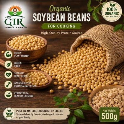 The Gir Family Farmer Organic Soybean Beans (500g) | High-Quality Plant Protein | Everyday Cooking