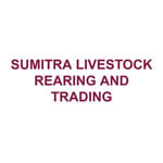 SUMITRA LIVESTOCK REARING AND TRADING