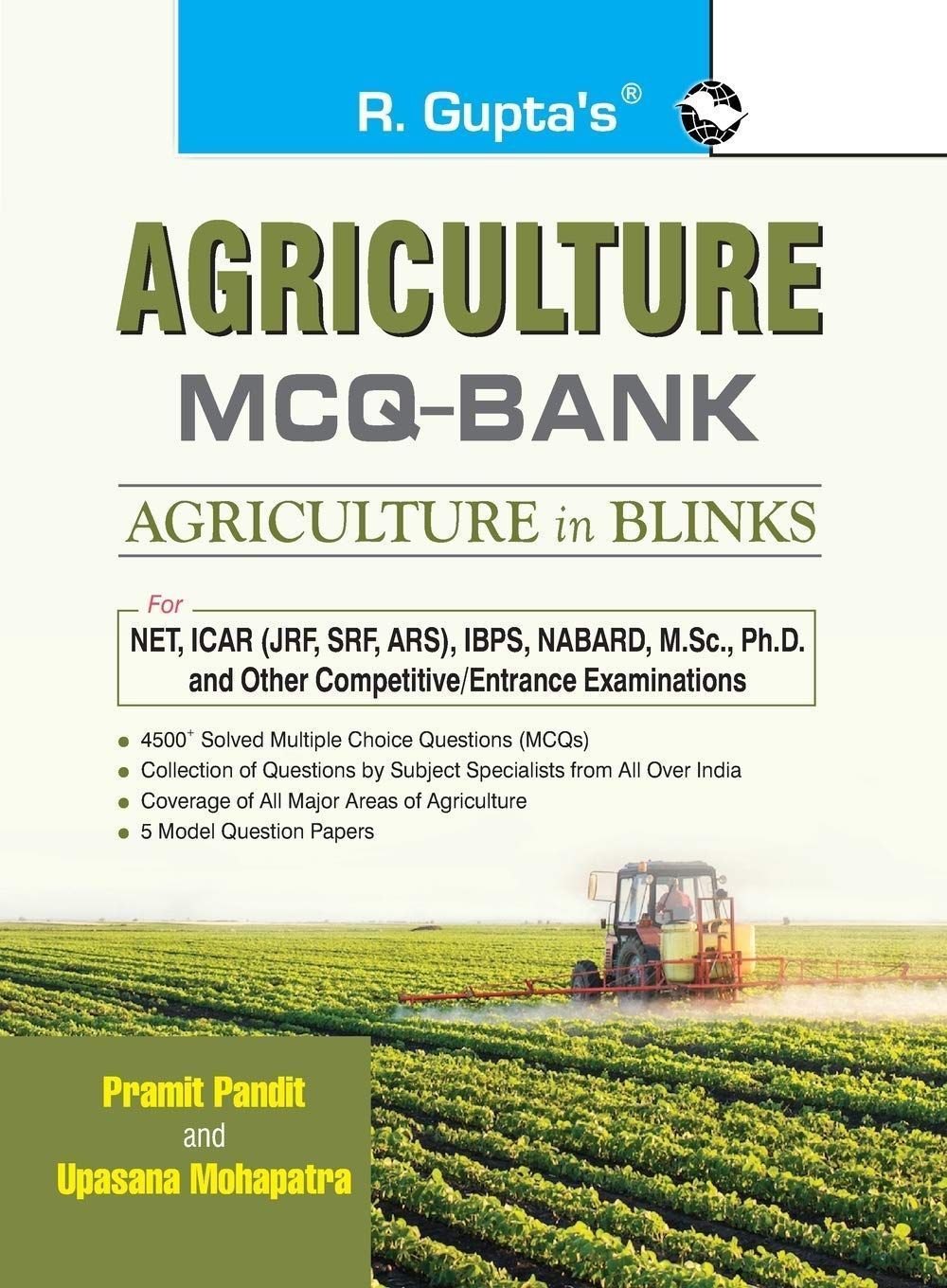Agriculture MCQ Bank: Agriculture in Blinks Exam Guide [Paperback] [Mar 12, 2024] Pramit Pandit and Upasana Mohapatra