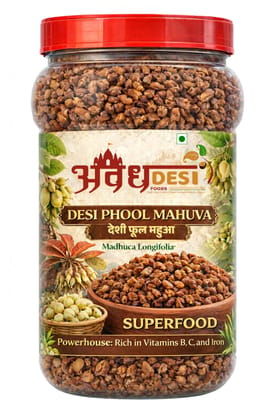 AVADH DESI FOODS - Desi Phool Mahuva (Madhuca Longifolia) – Natural & Traditional Superfood | Sun Dried Mahua Flower| Superfood Rich in Antioxidants, Iron and Fiber