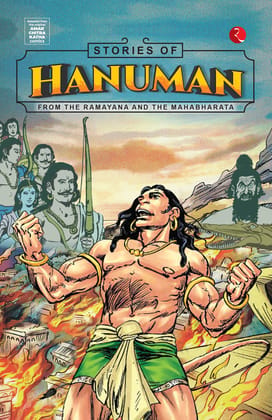 Stories of Hanuman: From The Ramayana and The Mahabharata Stories of Hanuman: From The Ramayana and The Mahabharata