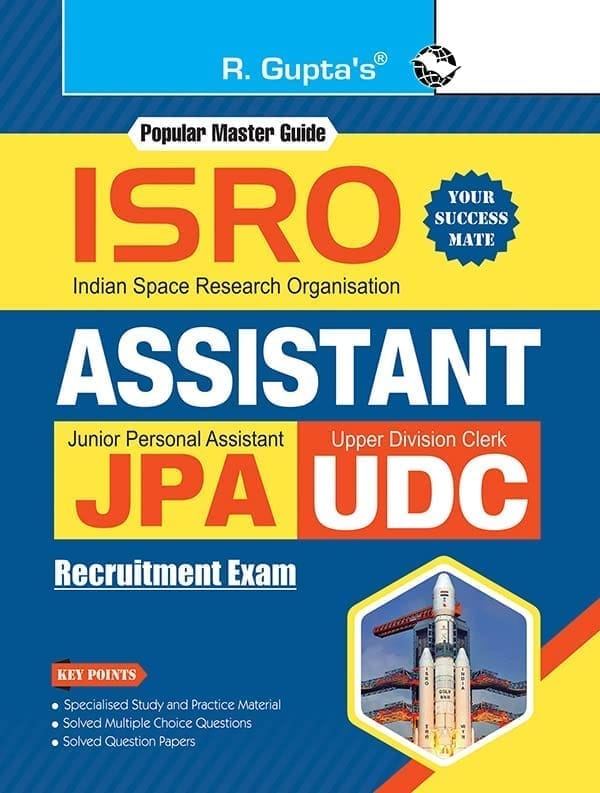 ISRO: Assistant, Jr. Personal Assistant and Upper Division Clerk Recruitment Exam Guide (R-2422)