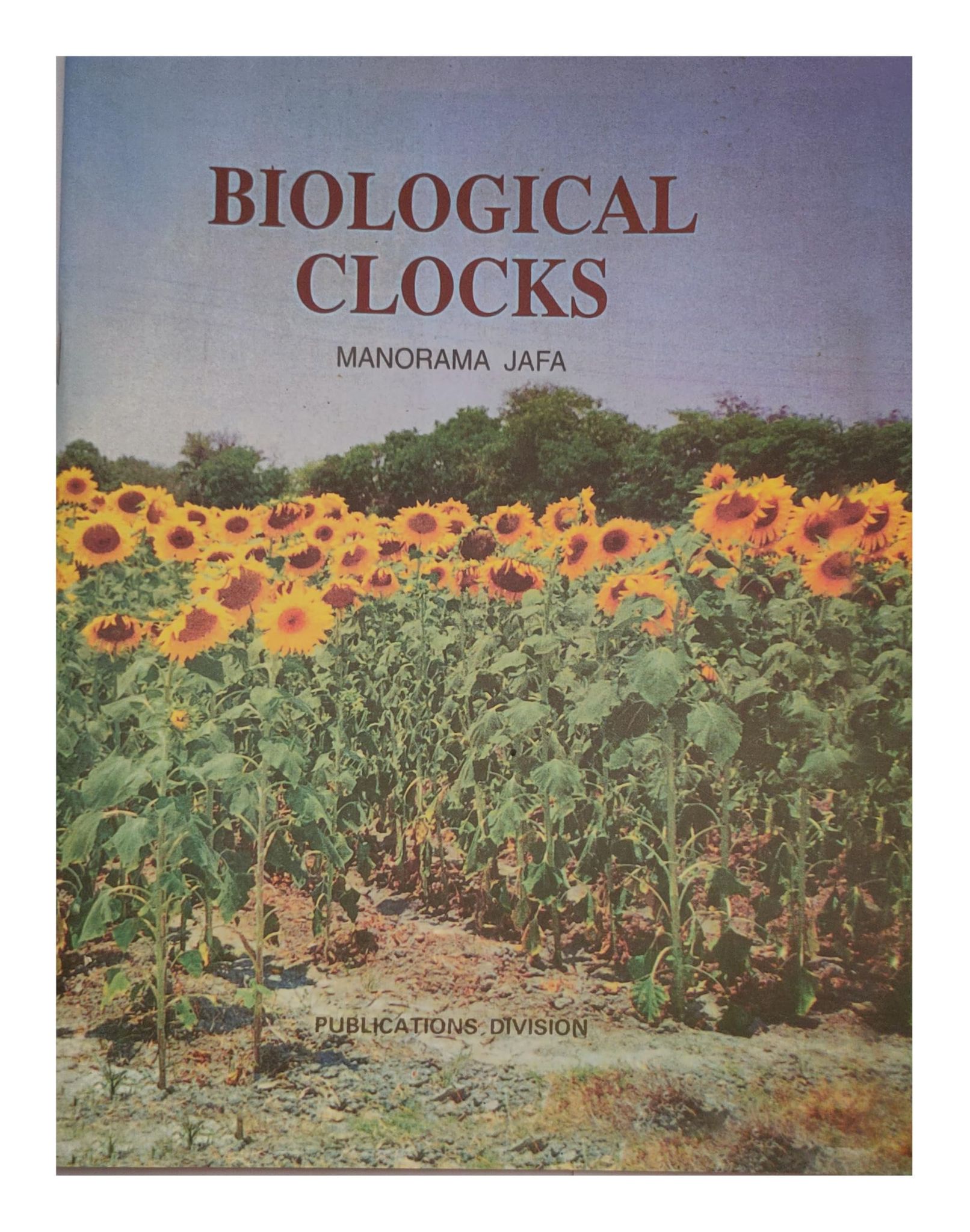 PUBLICATIONS DIVISION Biological Clocks ( English ) [Perfect Paperback] [Dec 31, 2021] MANORAMA JAFA