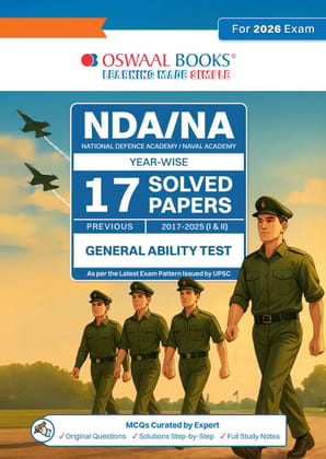 OSWAAL NDA NATIONAL DEFENCE ACADEMY || 17 PREVIOUS YEAR PAPER || YEAR WISE 2017-2025 || (I & ii) GENERAL ABILITY TEST -OSGAT17PS