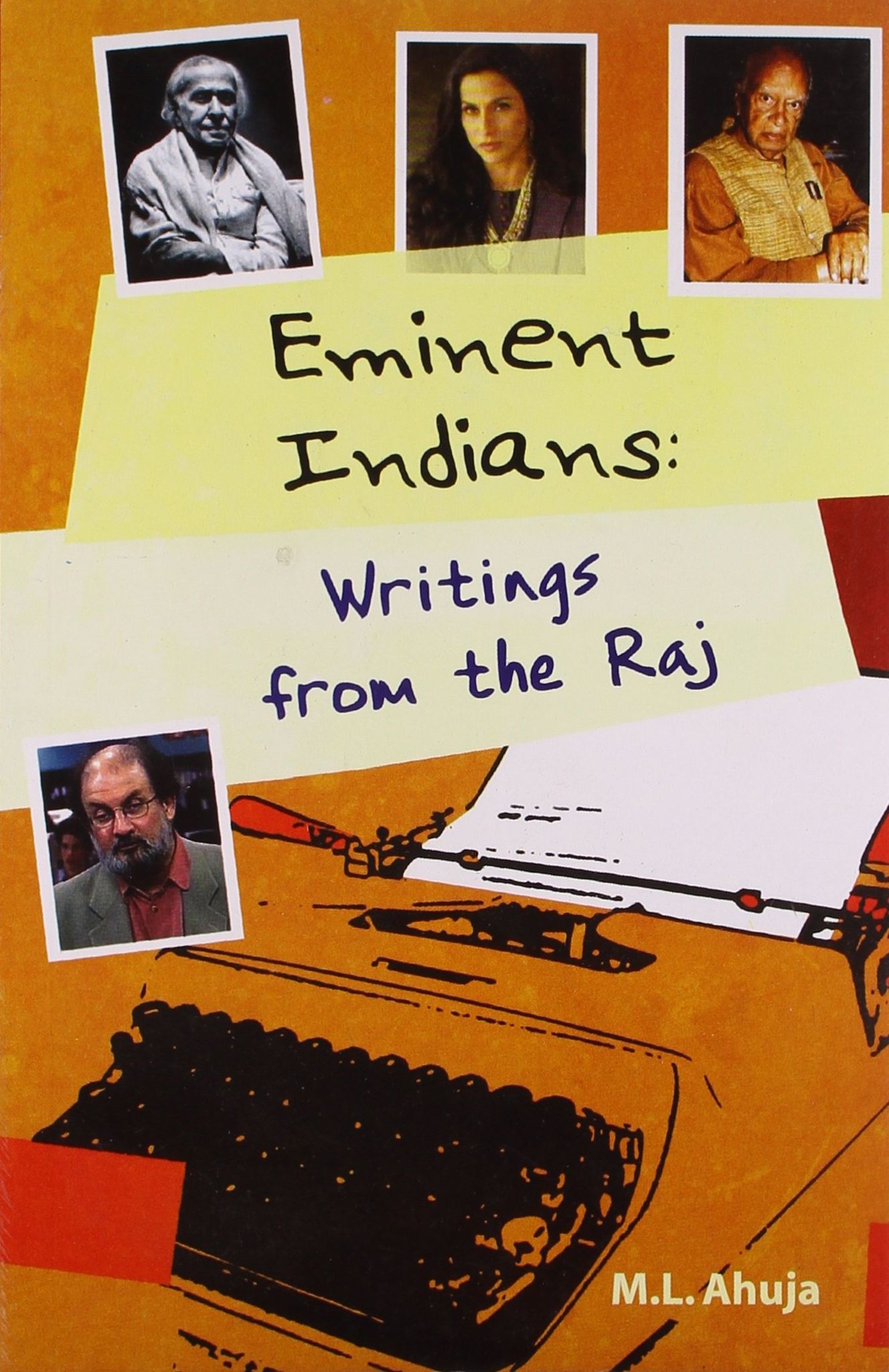 Eminent Indians: Writings from the Raj
