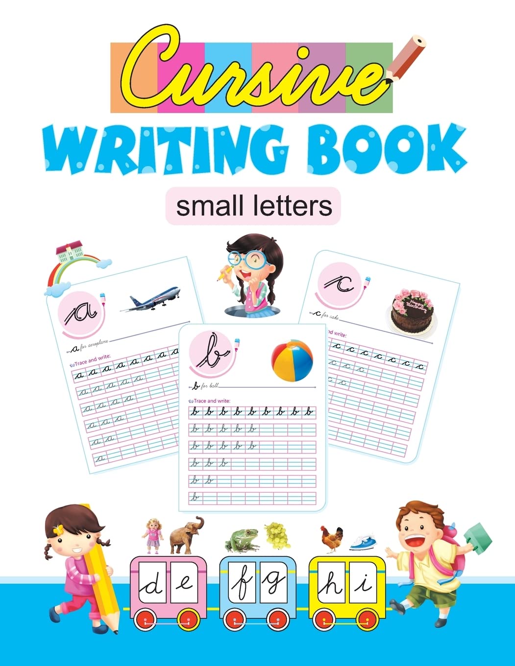 Cursive Writing Book: Small Letters [Paperback] [Jun 13, 2024] LS Editorial Team