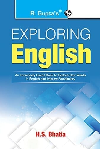 Exploring English [Paperback] [Jan 01, 2017] H S Bhatia