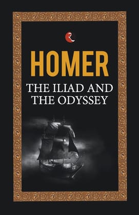 THE ILIAD AND THE ODYSSEY
