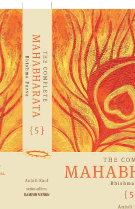 The Complete Mahabharata - Vol. 5: Bhishma Parva: Volume 5 (The Complete Mahabharata: Bhishma Parva)